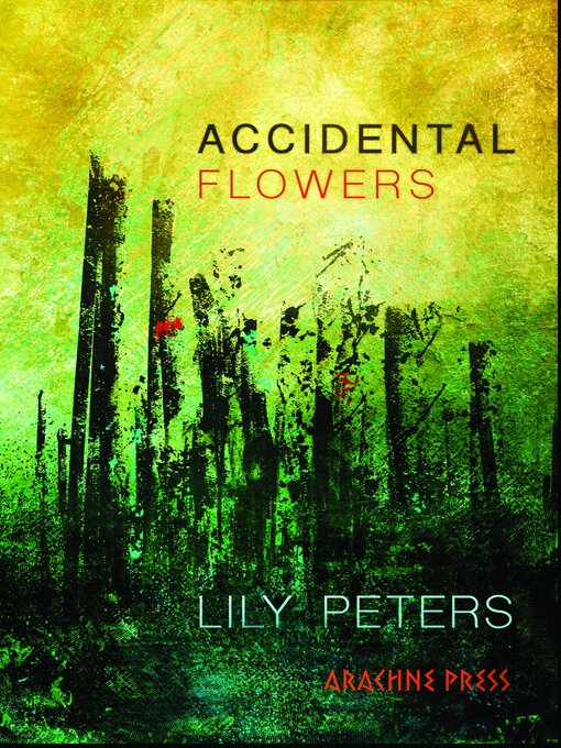 Title details for Accidental Flowers by Lily Peters - Available